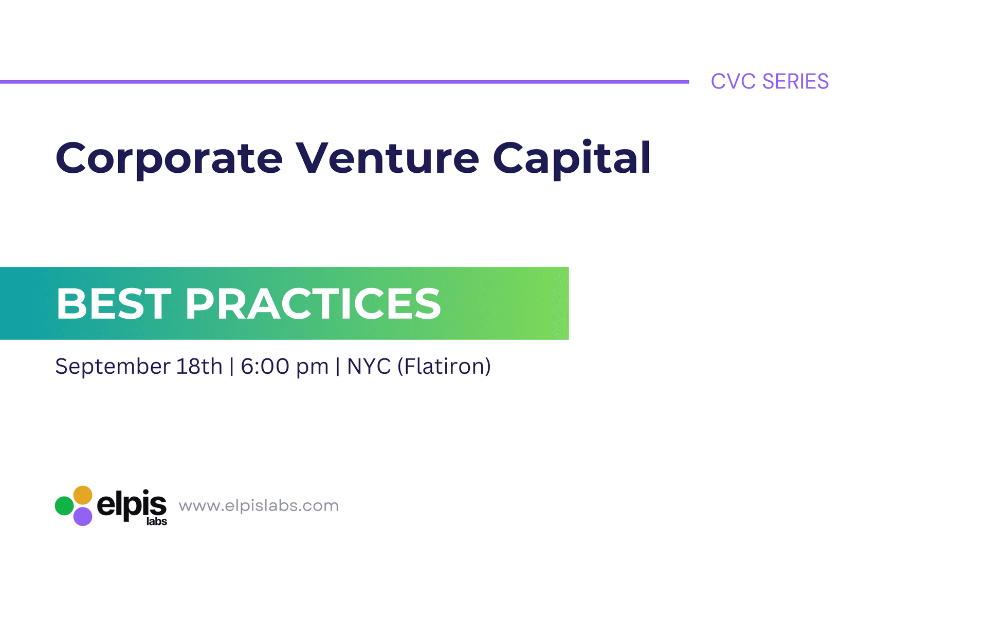 Venture Capital,bestpractices,CVC,corporateventurecapital,startups